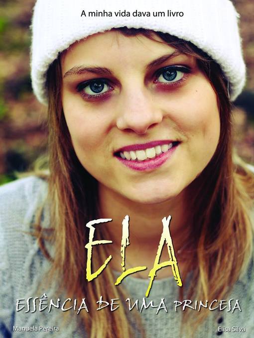 Title details for Ela--Essência de uma princesa by elisa pereira - Available